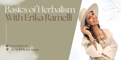 Basics of Herbalism for a Stress-Free Life at Albi Wellness