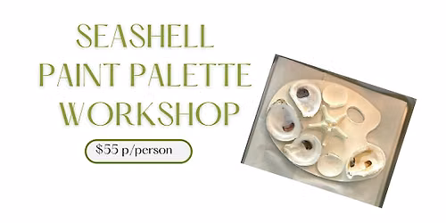Seashell Paint Palette Workshop at Seaside Shoppes