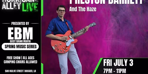 Hurricane Alley LIVE Presents: Preston Barrett and the Haze