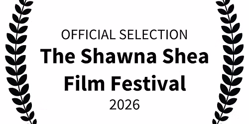The Shawna Shea Memorial Film Festival
