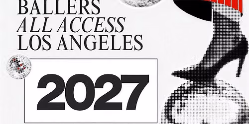 LA Ballers Access Party Pass