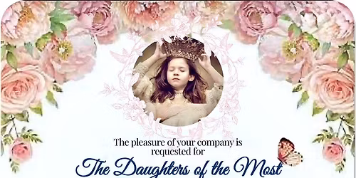 The Daughters of the Most High...Tea