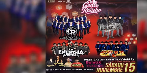 BANDA CORONA DEL REY, LA MAQUINARIA NORTE\u00d1A & MAS