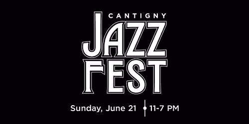 EARLY BIRD TICKETS ON SALE! Jazz Fest at Cantigny | Father's Day