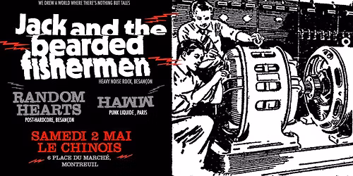 JACK AND THE BEARDED FISHERMEN + RANDOM HEARTS + HAWW