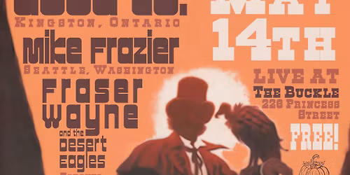 Good Co. + Mike Frazier + Fraser Wayne @ The Buckle (Kingston, ON)