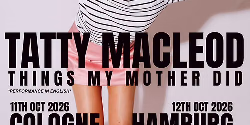 Tatty Macleod \u2022 Berlin \u2022 Heimathafen Neuk\u00f6lln