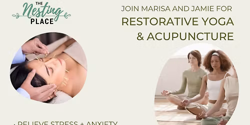 Restorative Yoga & Acupuncture Class - An Evening of Deep Healing