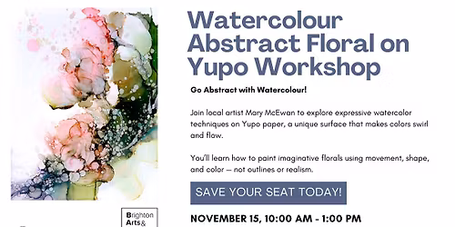 Watercolour Abstract Floral on Yupo Workshop