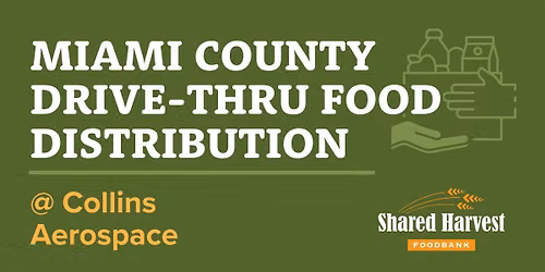 Miami County Drive-Thru Food Distribution (@ COLLINS AEROSPACE)