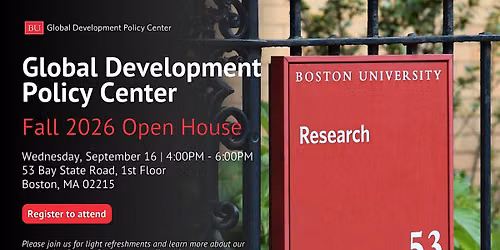 Global Development Policy Center - Fall 2026 Open House