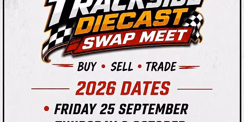 Trackside Diecast Swap Meet September 25th 
