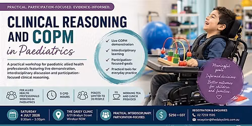 Clincial Reasoning and COPM in paediatrics