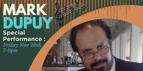 Live Music featuring Mark Dupuy