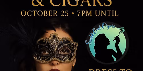 Masquerade & Cigars