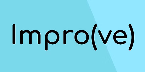 Impro(ve) Your Speaking...