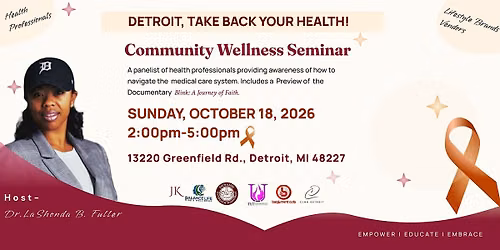 Detroit, Take Back Your Health Seminar!