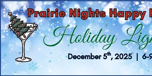 Prairie Nights: Holiday Lights