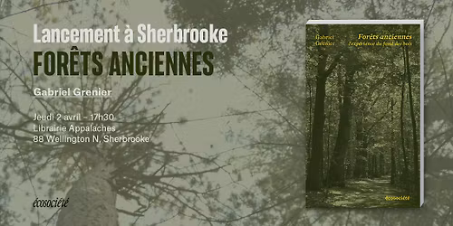 Lancement | For\u00eats anciennes - L'exp\u00e9rience du fond des bois