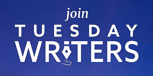 Tuesday Writers