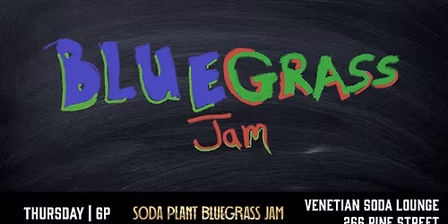 The Soda Plant Bluegrass Jam - Hosted by Jim Carrier