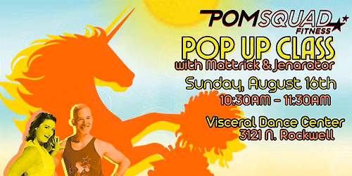 August Pop Up PomSquad Class with Mattrick and Jenarator