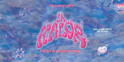 LA KALOR- FIESTA ARGENTINA FRANKFURT \u2764\ufe0f