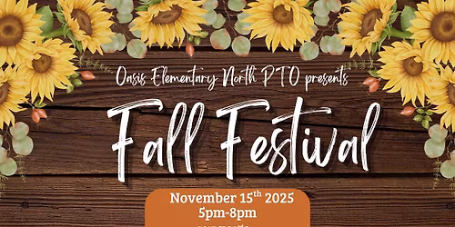 Oasis Elementary North Fall Festival \ud83c\udf41
