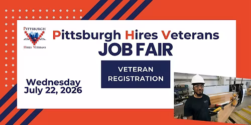 Pittsburgh Hires Veterans Job Fair - Veteran Registration