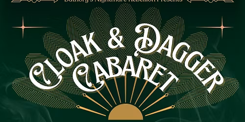 Cloak and Dagger Cabaret - Charlotte Takeover