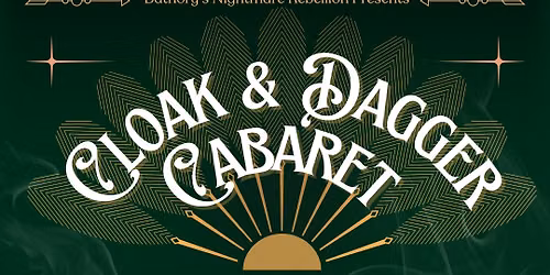 Cloak and Dagger Cabaret - Charlotte Takeover