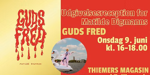 Udgivelsesreception: Guds Fred af Matilde Digmann