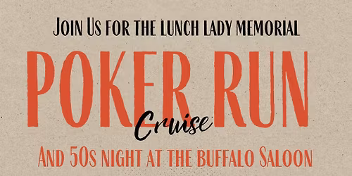 Lunch Lady Memorial Poker Run 