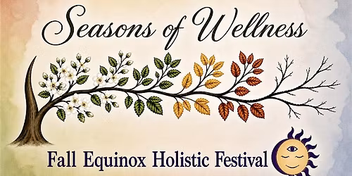 Fall Equinox Holistic Festival