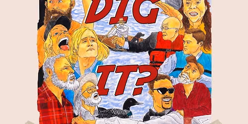 Canoe Dig It? A mockumentary screening and Q&A with filmmaker Sam Dunning