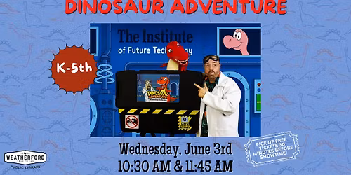 Dinosaur Adventure (K-5th)