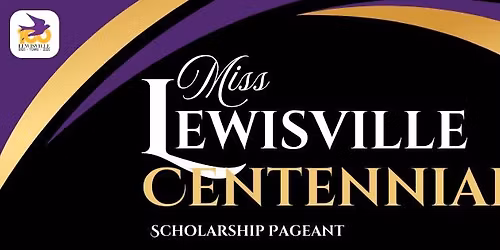 Miss Lewisville Centennial Pageant