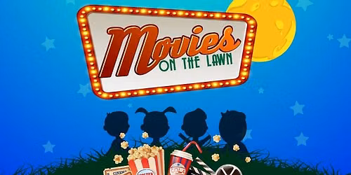 Family Friendly Movie on the Lawn