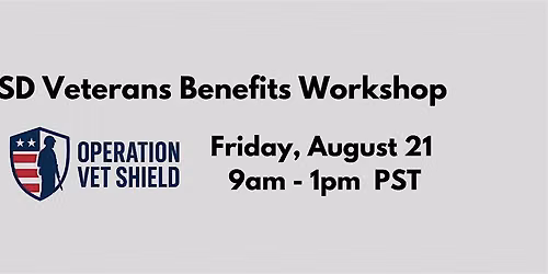 FREE San Diego Veterans Benefits Workshop