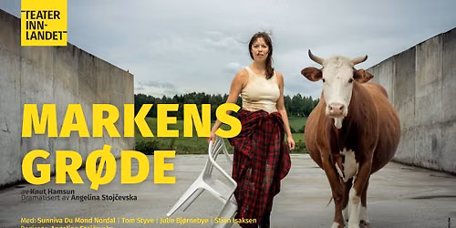 Teater Innlandet: Markens gr\u00f8de \/\/ Maihaugsalen