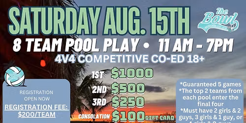 August 15th- Competitive Volleyball Tournament 