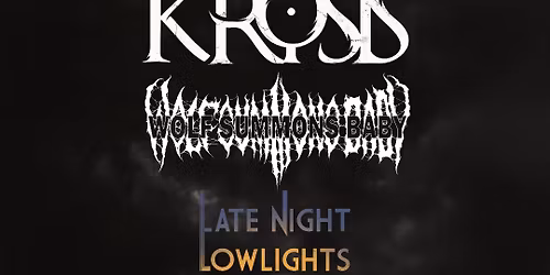 Mafia x Krosis x Wolf Summons Baby x Late Night Lowlights