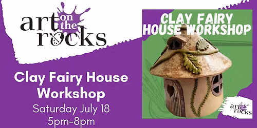 Clay Fairy House Workshop