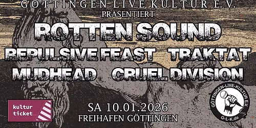 Rotten Sound, Repulsive Feast, Traktat, Mudhead & Cruel Division