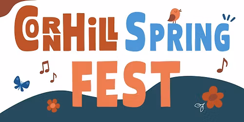 Cornhill Spring Fest