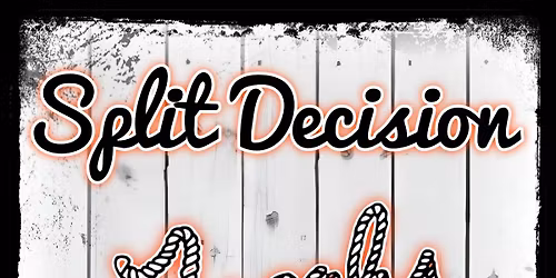 Split Decision @ Jacob's Farm