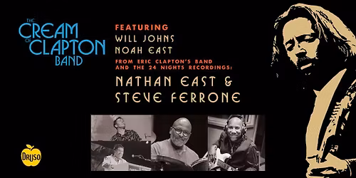 THE CREAM OF CLAPTON ft Nathan East, Steve Ferrone, Will Johns, Noah East \u2726 in concerto al Druso di