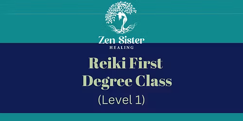 Reiki First Degree Class