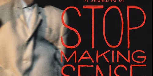 Talking Heads - Stop Making Sense - full showing