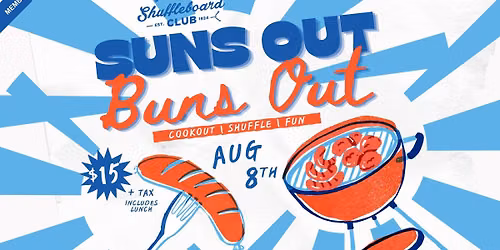 Suns Out, Buns Out!